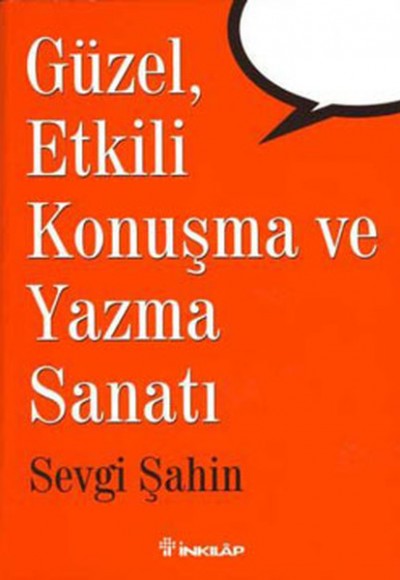 Güzel Etkili Konuşma ve Yazma Güzel Etkili Konuşma ve Yazma
