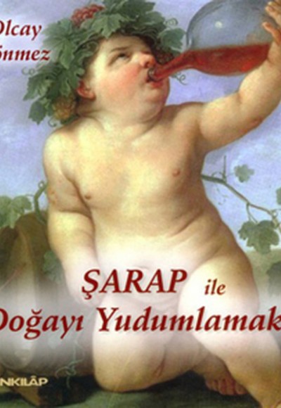 Şarap ile Doğayı Yudumlamak Şarap ile Doğayı Yudumlamak