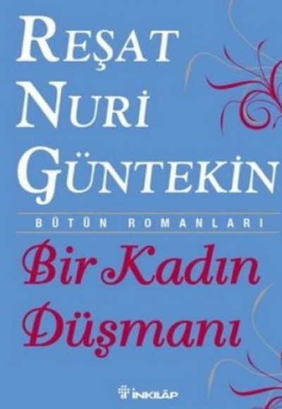 Bir Kadın Düşmanı Bir Kadın Düşmanı