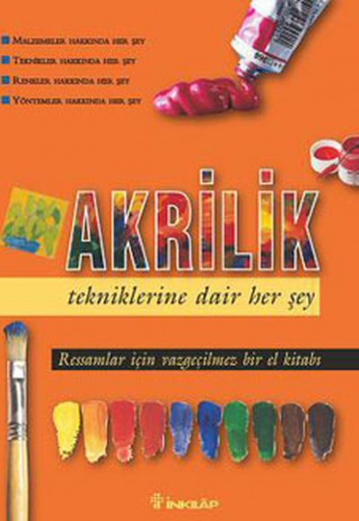 Akrilik Tekniklerine Dair Her Şey Akrilik Tekniklerine Dair Her Şey
