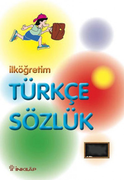 İlköğretim Türkçe Sözlük İlköğretim Türkçe Sözlük