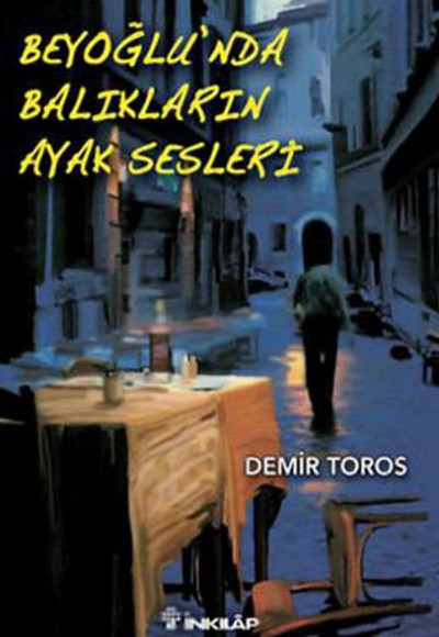 Beyoğlu'nda Balıkların Ayak Sesleri Beyoğlu'nda Balıkların Ayak Sesleri