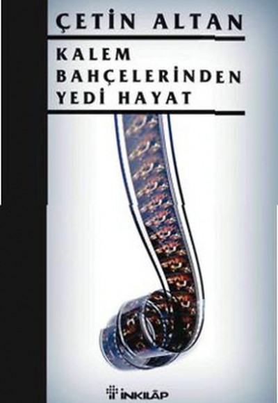 Kalem Bahçelerinden Yedi Hayat Kalem Bahçelerinden Yedi Hayat