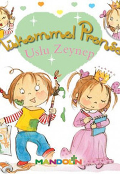 Mükemmel Prenses 2 - Uslu Zeynep Mükemmel Prenses 2 - Uslu Zeynep