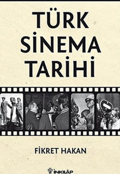 Türk Sinema Tarihi Türk Sinema Tarihi