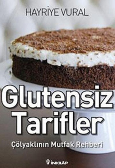 Glutensiz Tarifler Glutensiz Tarifler