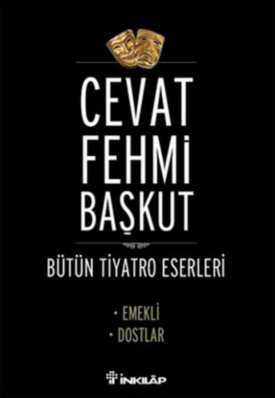 Emekli - Dostlar / Bütün Tiyatro Eserleri Emekli - Dostlar / Bütün Tiyatro Eserleri
