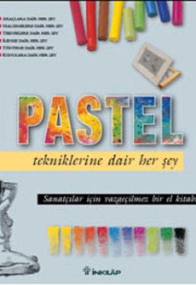 Pastel Tekniklerine Dair Her Şey Pastel Tekniklerine Dair Her Şey