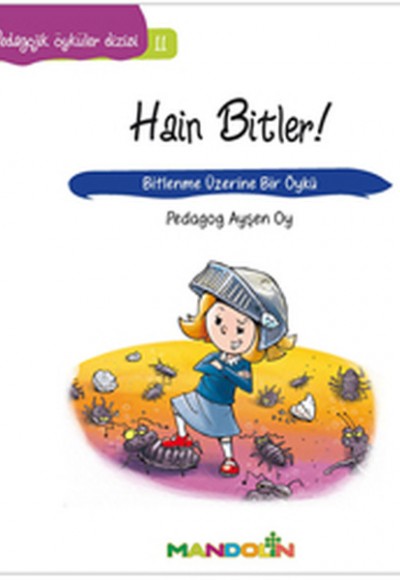 Pedagojik Öyküler 11 - Hain Bitler! Pedagojik Öyküler 11 - Hain Bitler!