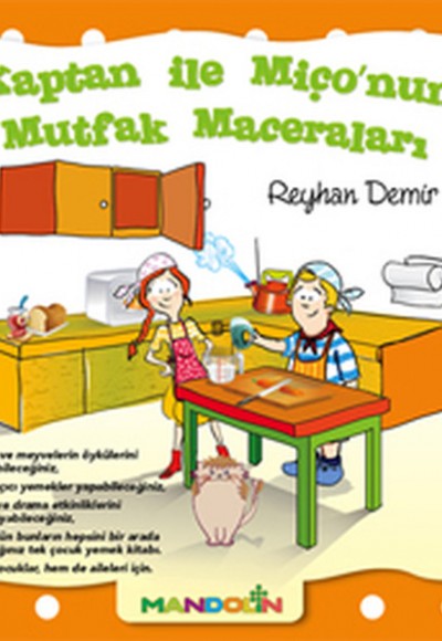 Kaptan ile Miço'nun Mutfak Maceraları Kaptan ile Miço'nun Mutfak Maceraları