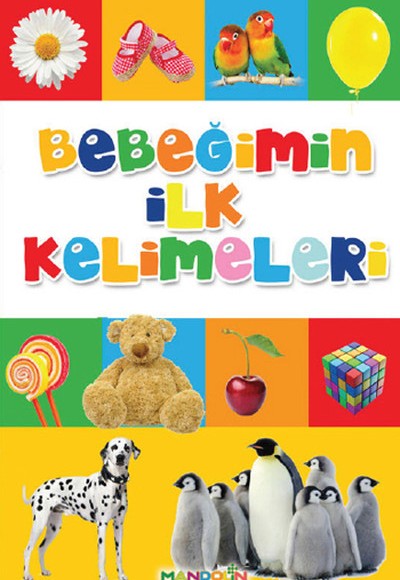 Bebeğimin İlk Kelimeleri Bebeğimin İlk Kelimeleri