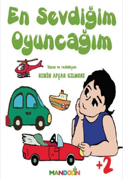 En Sevdiğim Oyuncağım En Sevdiğim Oyuncağım