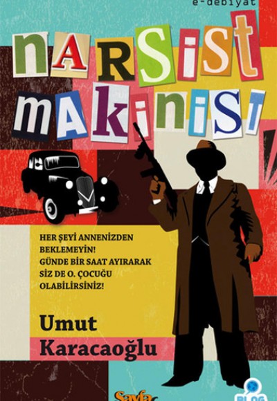 Narsist Makinist Narsist Makinist