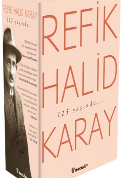 Refik Halid Karay'dan Türk Edebiyatı'nın En Seçkin Eserleri 3 Refik Halid Karay'dan Türk Edebiyatı'nın En Seçkin Eserleri 3