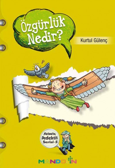 Felsefe Dedektifi Serisi - 5 Özgürlük Nedir?
