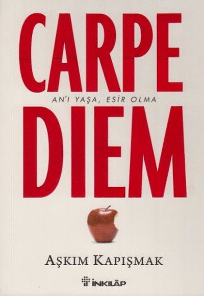 Carpe Diem Carpe Diem