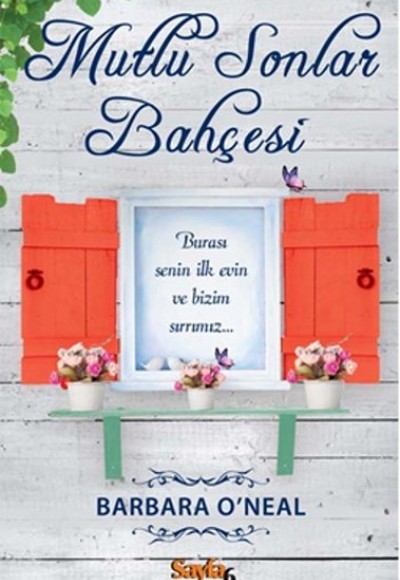 Mutlu Sonlar Bahçesi Mutlu Sonlar Bahçesi