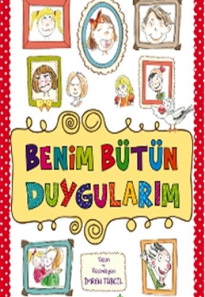 Benim Bütün Duygularım Benim Bütün Duygularım