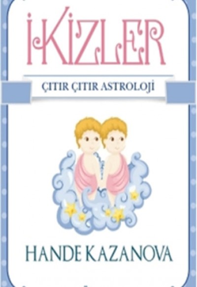 İkizler / Çıtır Çıtır Astroloji İkizler / Çıtır Çıtır Astroloji