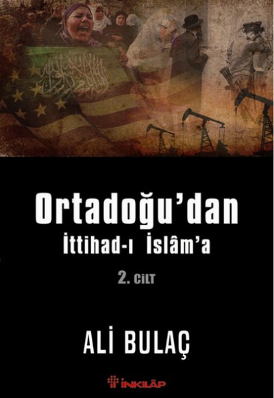 Ortadoğu'dan İttihad-ı İslam'a 2. Cilt Ortadoğu'dan İttihad-ı İslam'a 2. Cilt