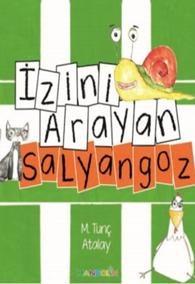 İzini Arayan Salyangoz İzini Arayan Salyangoz