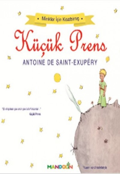Küçük Prens - Minikler için Kısaltılmış Küçük Prens - Minikler için Kısaltılmış