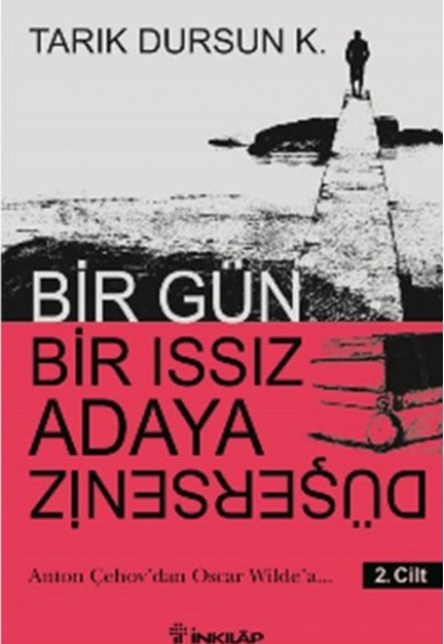 Bir Gün Bir Issız Adaya Düşersen 2. Cilt Bir Gün Bir Issız Adaya Düşersen 2. Cilt