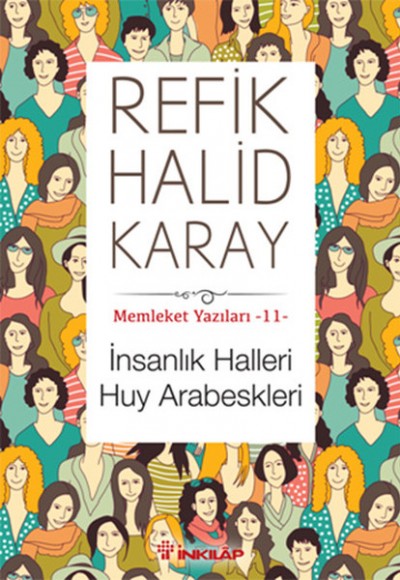 Memleket Yazıları 11 - İnsanlık Halleri Huy Arabeskleri