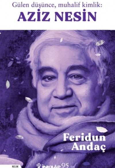 Gülen Düşüce, Muhalif Kimlik Aziz Nesin Gülen Düşüce, Muhalif Kimlik Aziz Nesin