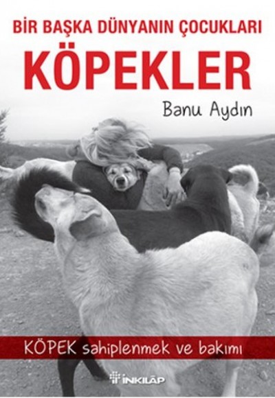 Bir Başka Dünyanın Çocukları Köpekler Bir Başka Dünyanın Çocukları Köpekler