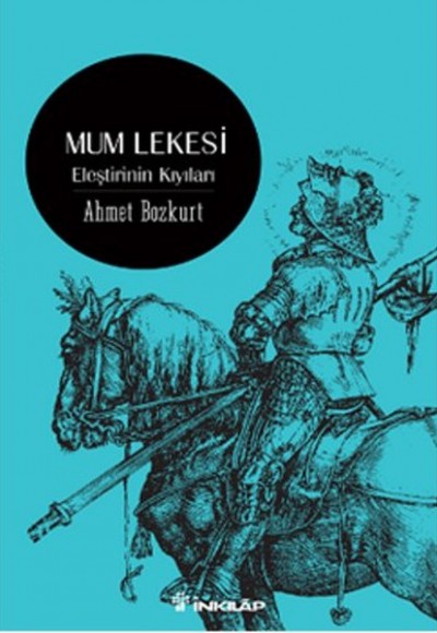 Mum Lekesi Eleştirinin Kıyıları Mum Lekesi Eleştirinin Kıyıları