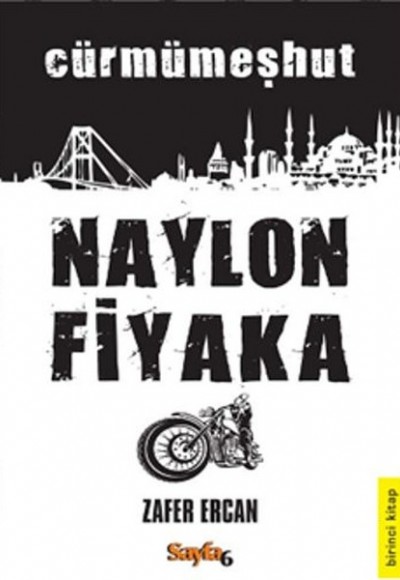 Naylon Fiyaka - Cürmümeşhut Naylon Fiyaka - Cürmümeşhut