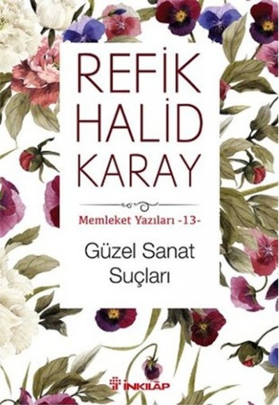 Memleket Yazıları 13 - Güzel Sanat Suçları Memleket Yazıları 13 - Güzel Sanat Suçları