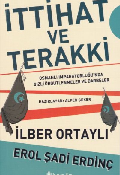 İttihat ve Terakki İttihat ve Terakki