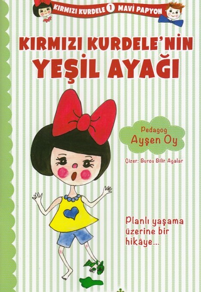 Kırmızı Kurdele Mavi Papyon 1 Kırmızı Kurdelenin Yeşil Ayağı Kırmızı Kurdele Mavi Papyon 1 Kırmızı Kurdelenin Yeşil Ayağı