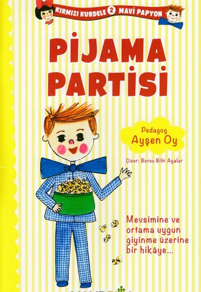 Kırmızı Kurdele Mavi Papyon 2 Pijama Partisi Kırmızı Kurdele Mavi Papyon 2 Pijama Partisi