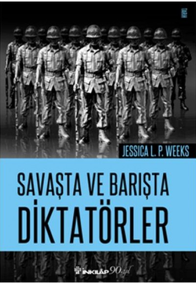 Savaşta ve Barışta Diktatörler Savaşta ve Barışta Diktatörler