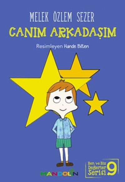 Canım Arkadaşım - Ben ve Biz Değerler Serisi 9 Canım Arkadaşım - Ben ve Biz Değerler Serisi 9
