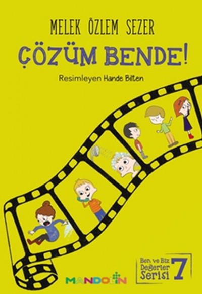 Çözüm Bende! - Ben ve Biz Değerler Serisi 7 Çözüm Bende! - Ben ve Biz Değerler Serisi 7