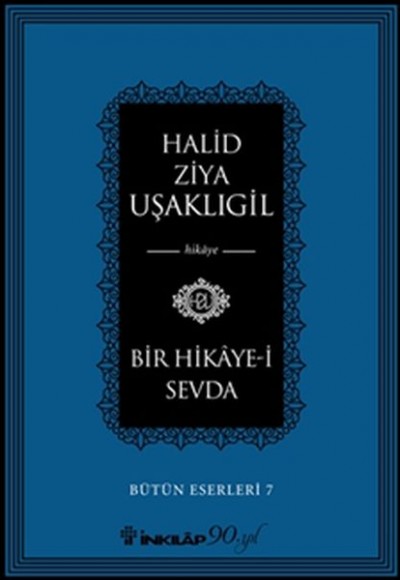 Bir Hikaye-i Sevda Bir Hikaye-i Sevda