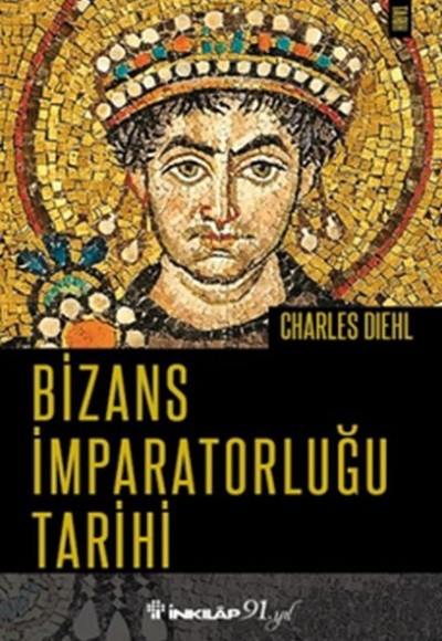Bizans İmparatorluğu Tarihi Bizans İmparatorluğu Tarihi