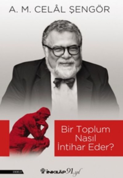 Bir Toplum Nasıl İntihar Eder? Bir Toplum Nasıl İntihar Eder?