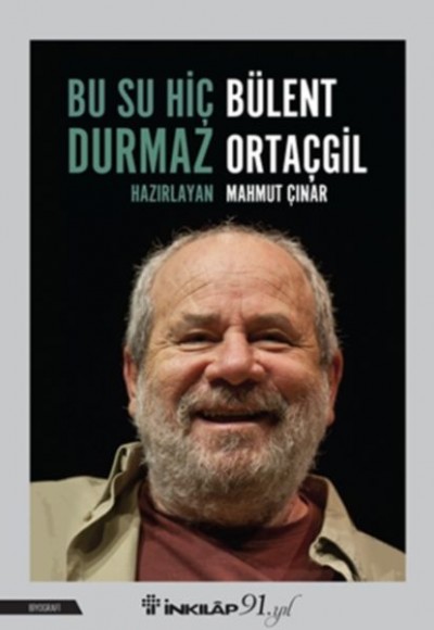 Bu Su Hiç Durmaz Bülent Ortaçgil Bu Su Hiç Durmaz Bülent Ortaçgil