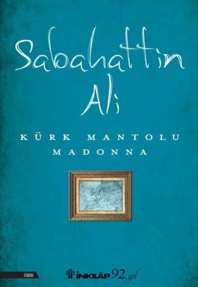 Kürk Mantolu Madonna Kürk Mantolu Madonna