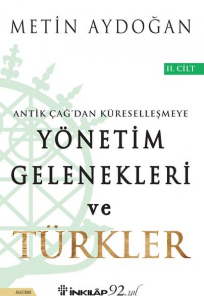 Yönetim Gelenekleri ve Türkler 2. Cilt Yönetim Gelenekleri ve Türkler 2. Cilt