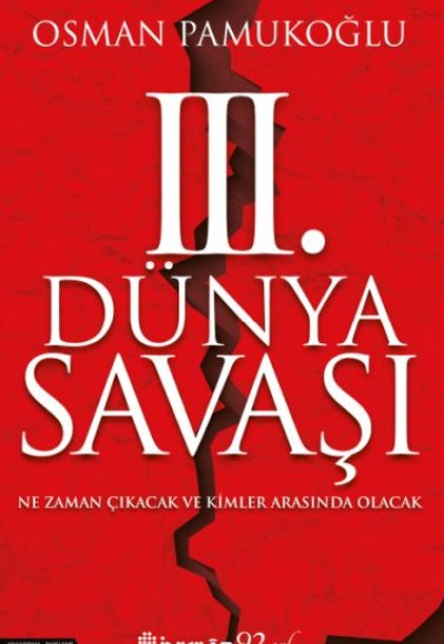 3. Dünya Savaşı 3. Dünya Savaşı