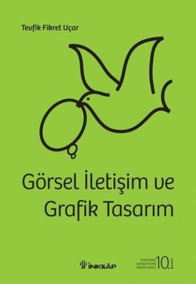 Görsel İletişim ve Grafik Tasarımı Görsel İletişim ve Grafik Tasarımı