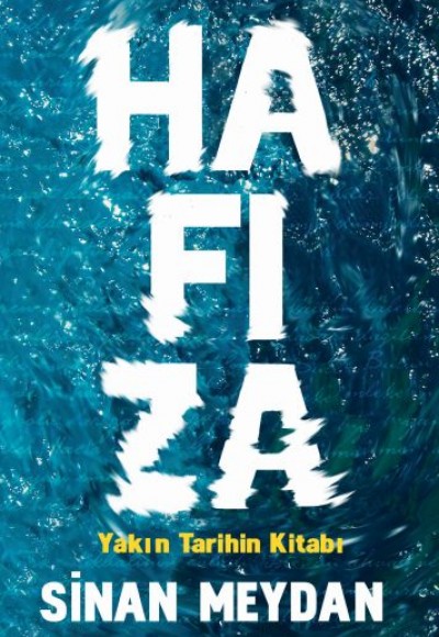 Hafıza - Yakın Tarihin Kitabı Hafıza - Yakın Tarihin Kitabı