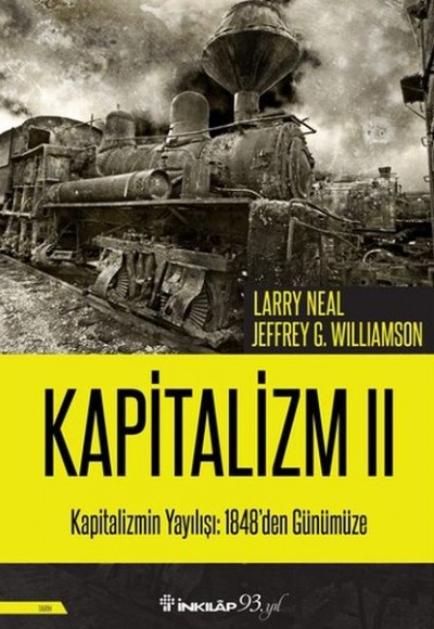 Kapitalizmin Yayılışı: 1848'den Günümüze - Kapitalizm 2 Kapitalizmin Yayılışı: 1848'den Günümüze - Kapitalizm 2