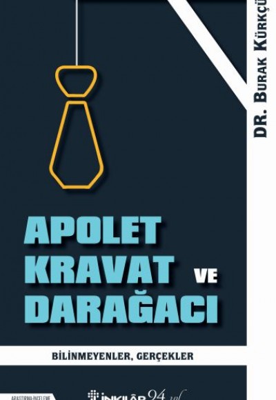 Apolet Kravat ve Darağacı Apolet Kravat ve Darağacı